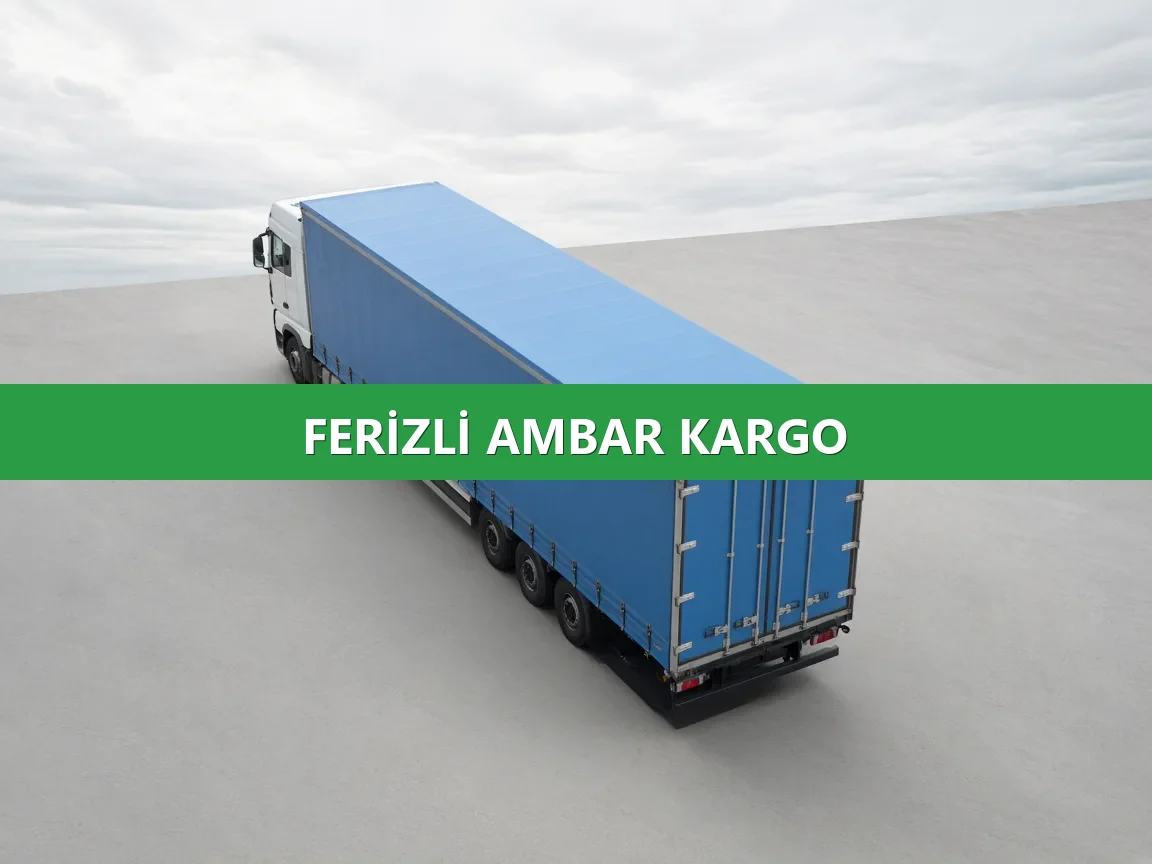 Ferizli Ambar Kargo